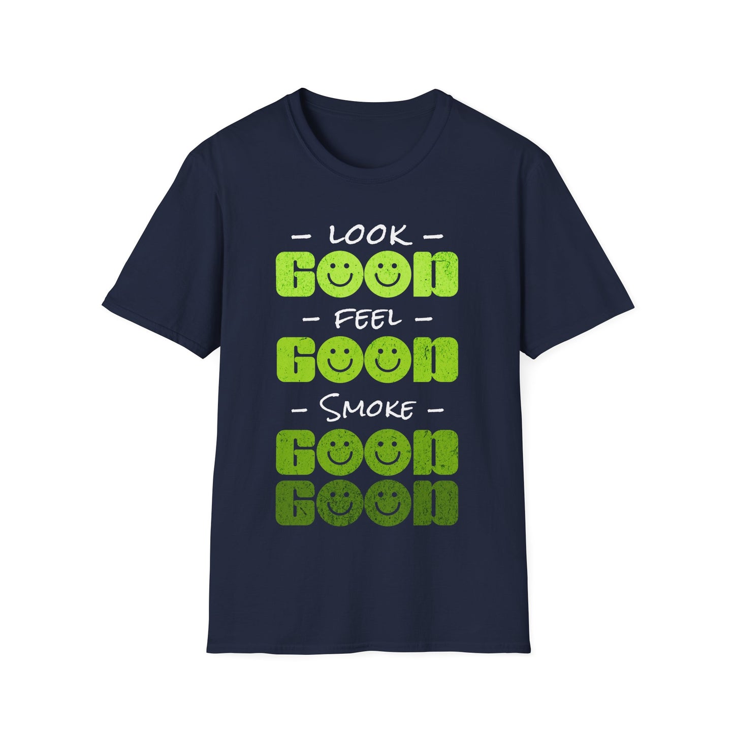 Look Good Feel Good T-Shirt