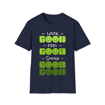 Look Good Feel Good T-Shirt