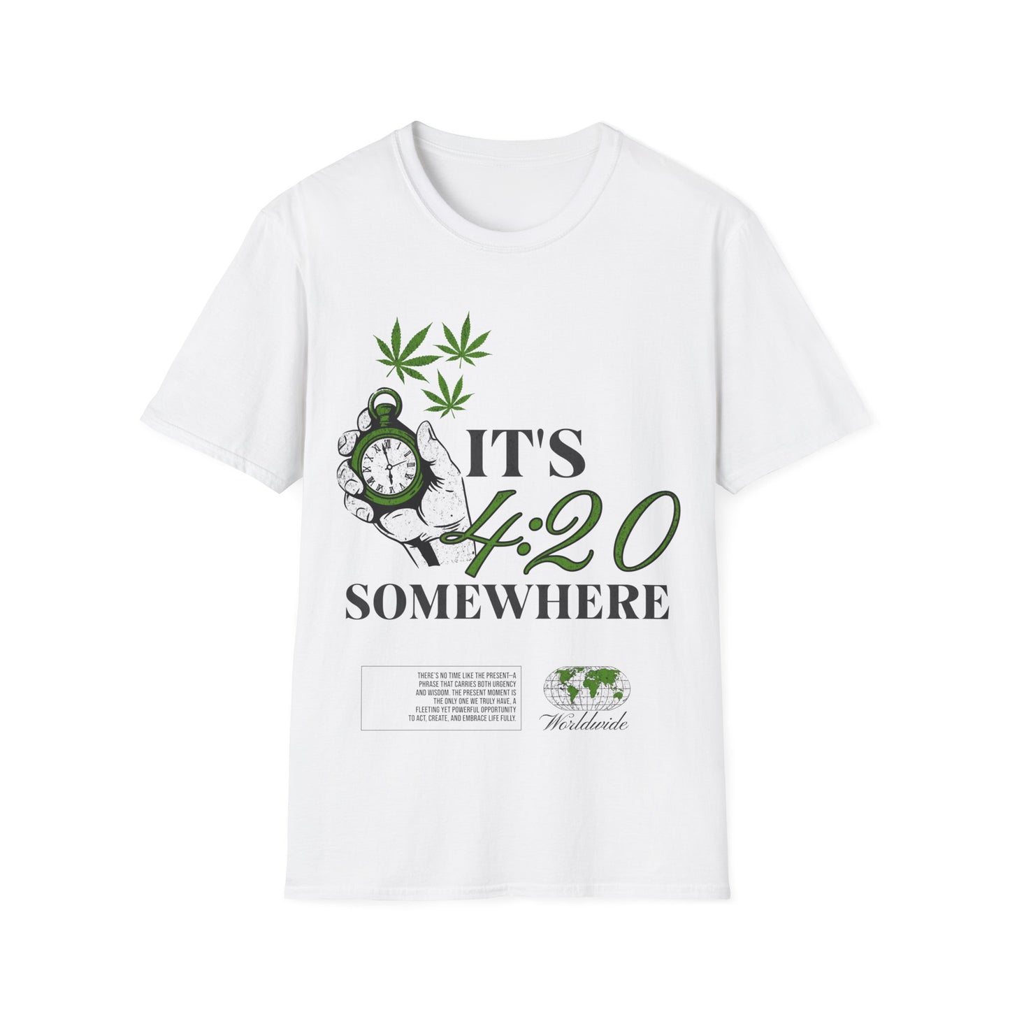 Its 420 somewhere T-Shirt