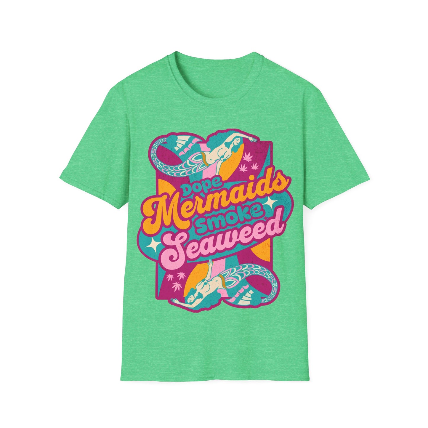 Dope Mermaids smoke Seaweed v1 T-Shirt