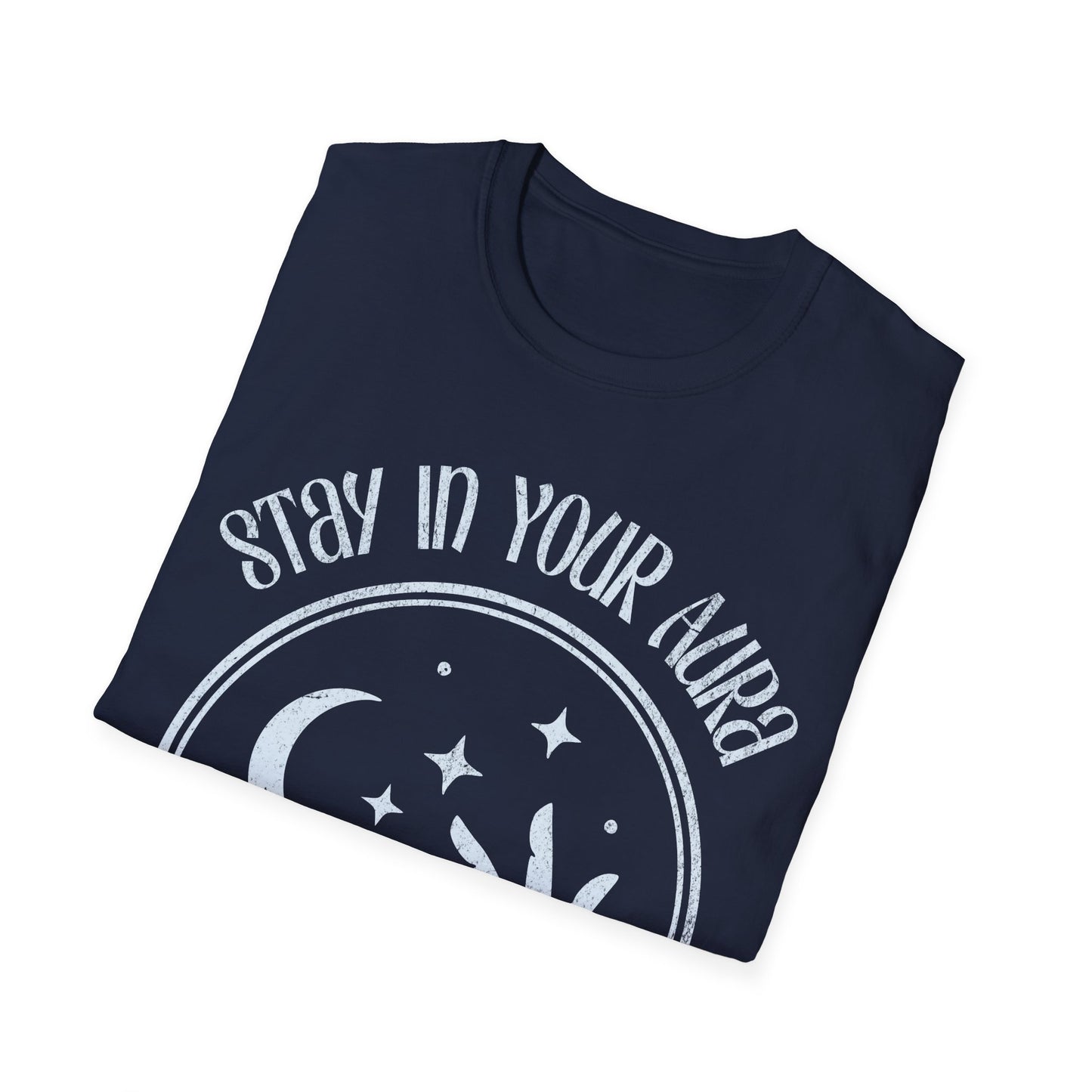 Stay In Your Aura T-Shirt