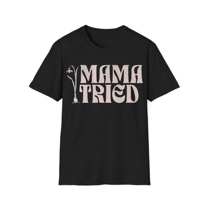 Mama Tried Retro T-Shirt