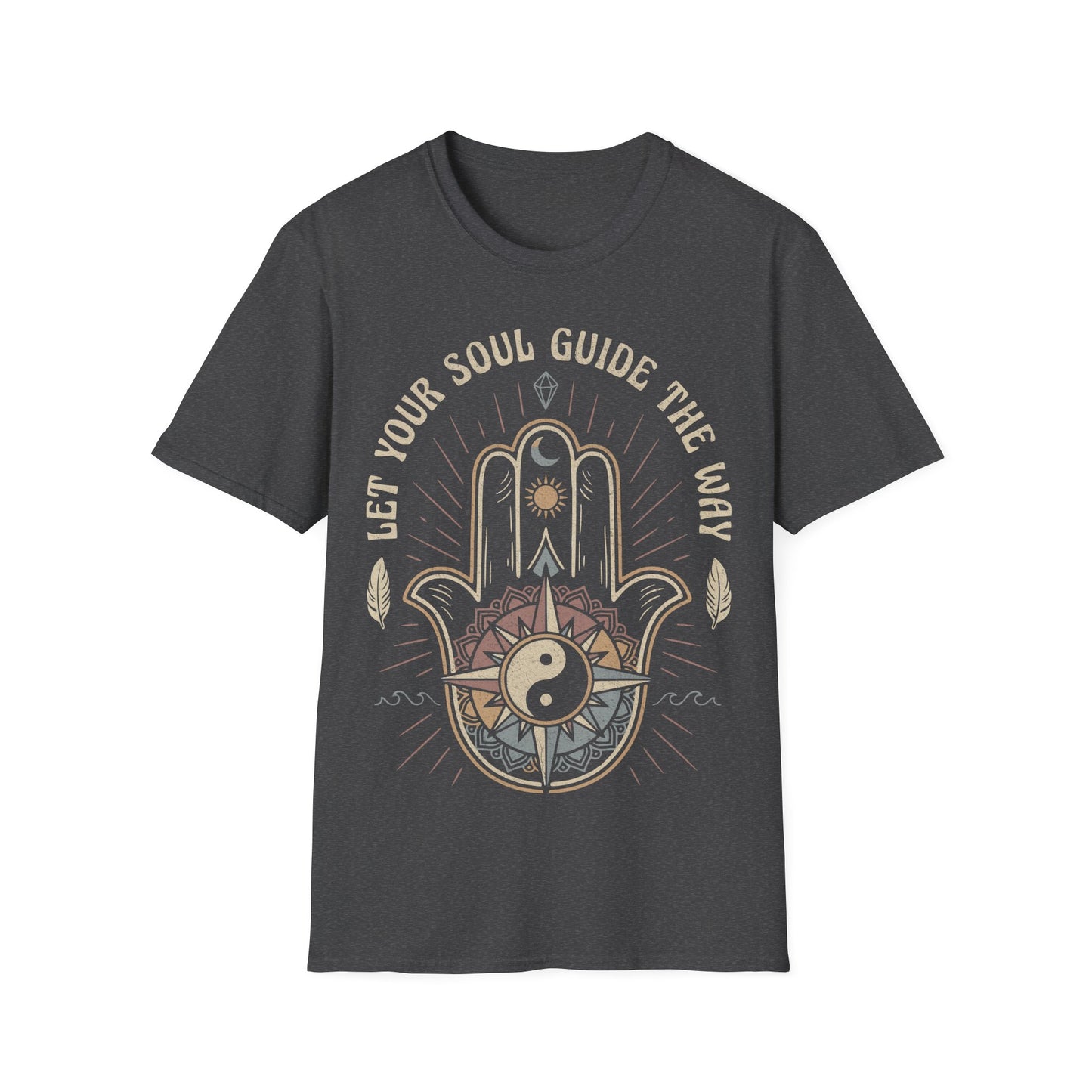 Let Your Soul Guide the Way T-Shirt