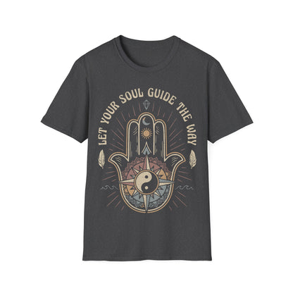 Let Your Soul Guide the Way T-Shirt