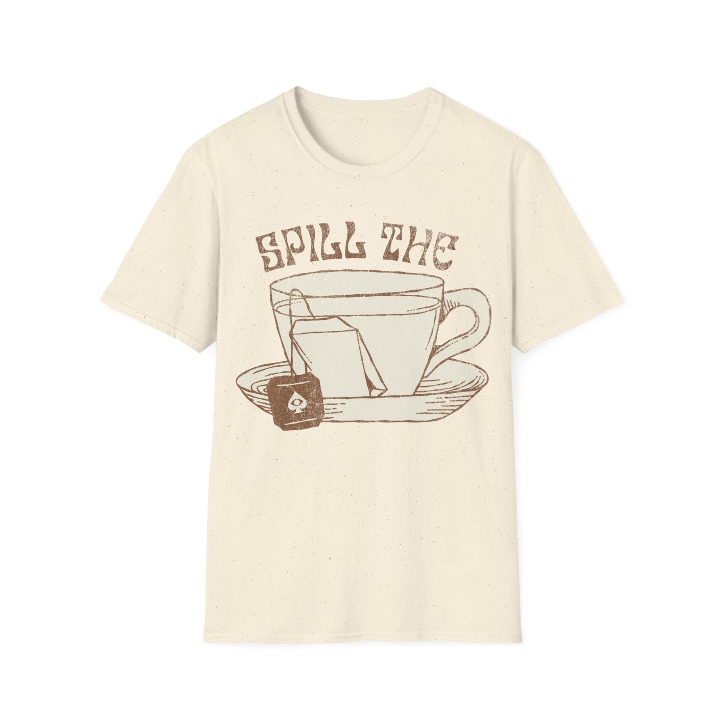 Spill The Tea T-Shirt