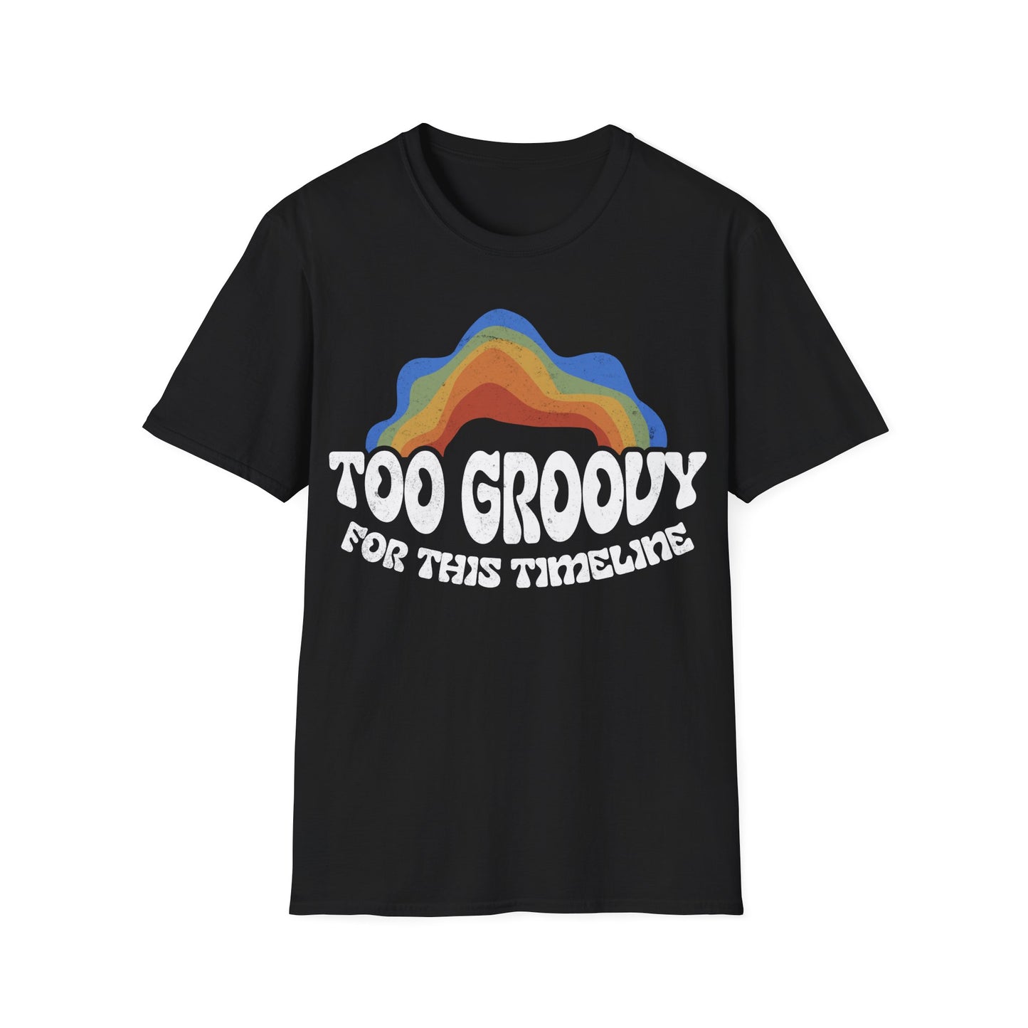 Copy of Too Groovy For This Timeline T-Shirt