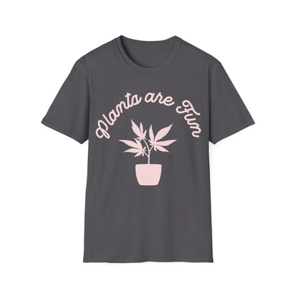 Plants are Fun T-Shirt