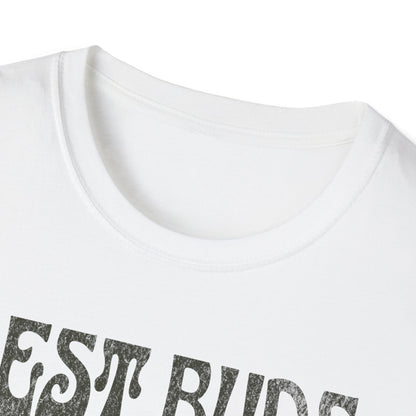 Best Buds Work Best Together T-Shirt