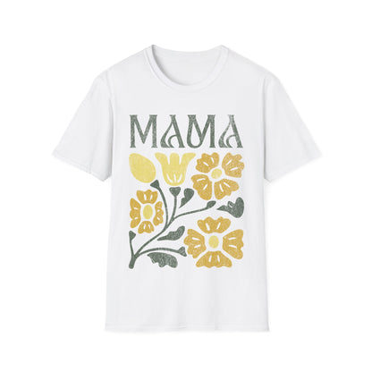 mama flowers t shirt T-Shirt