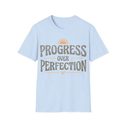Progress Over Perfection T-Shirt