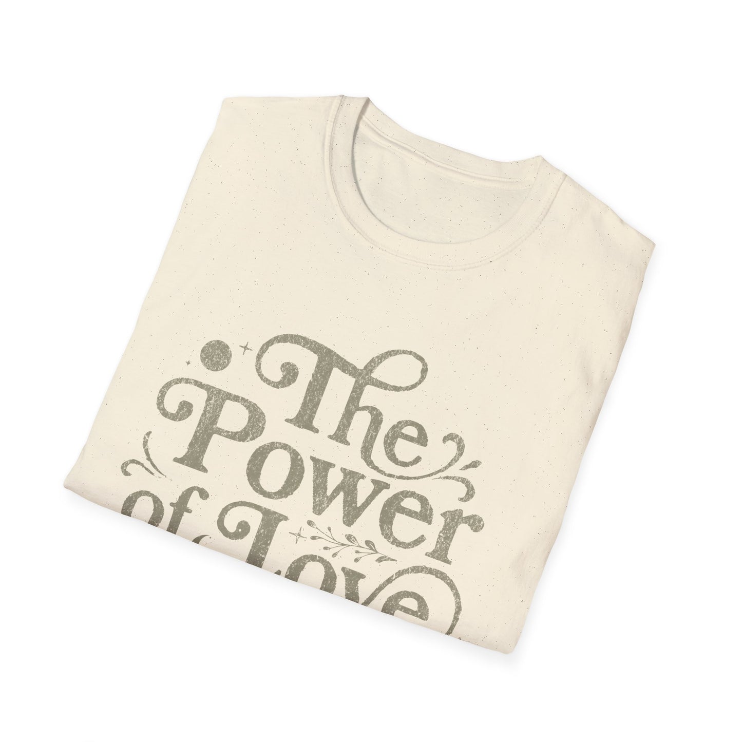 The Power of Love is Within Me T-Shirt