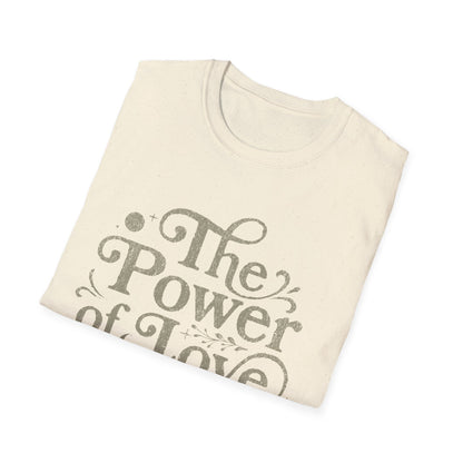 The Power of Love is Within Me T-Shirt