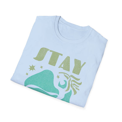 Stay Weird Mushrooms T-Shirt