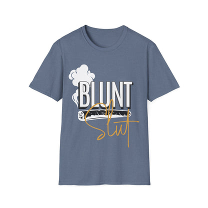 Blunt Slut T-Shirt