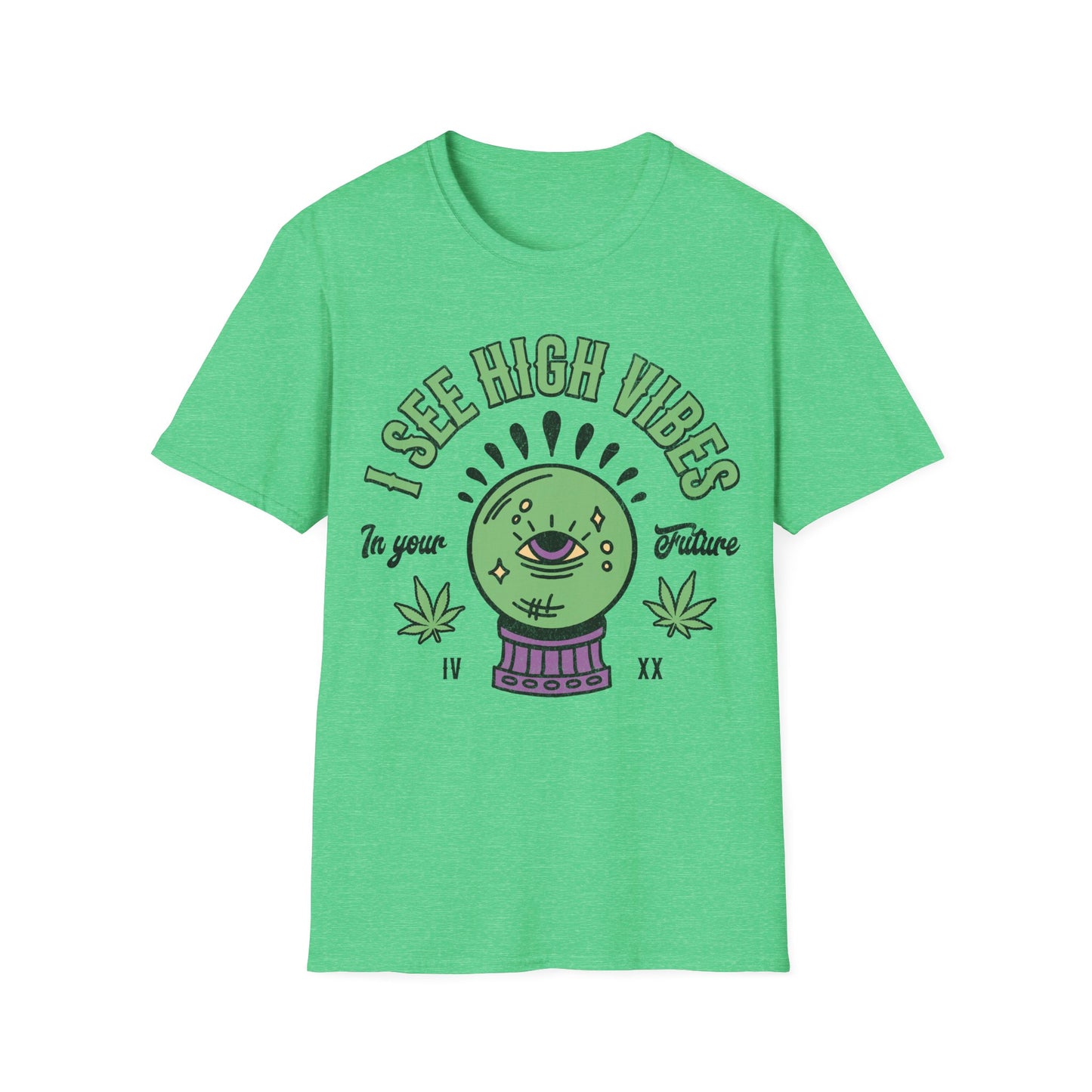 I see High Vibes T-Shirt