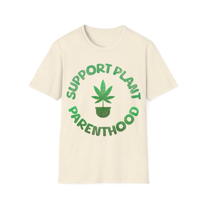 support plant parenthood T-Shirt