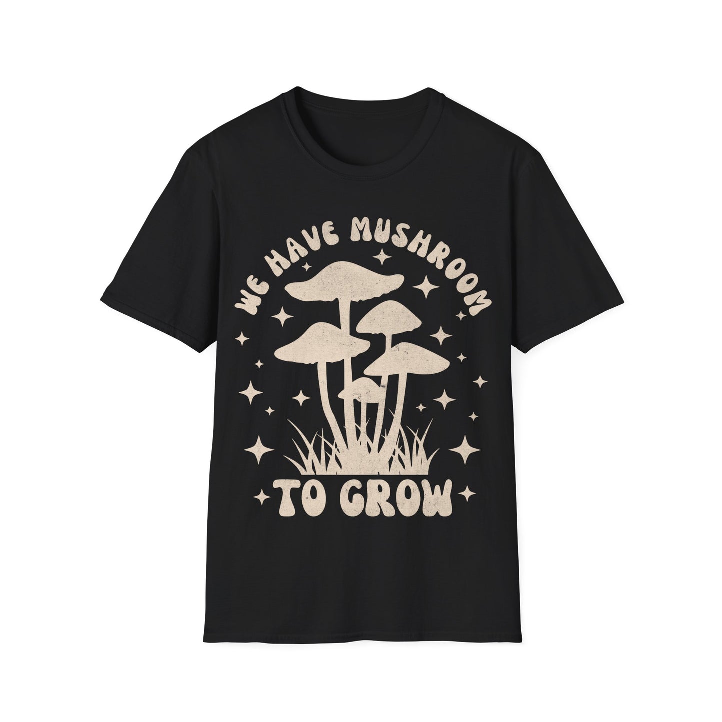 We Grow T-Shirt