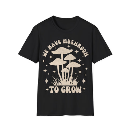 We Grow T-Shirt