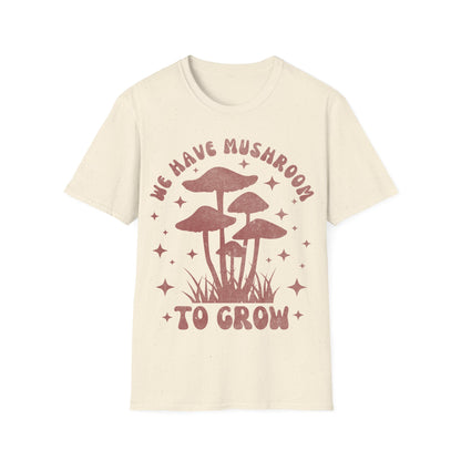 We Grow T-Shirt