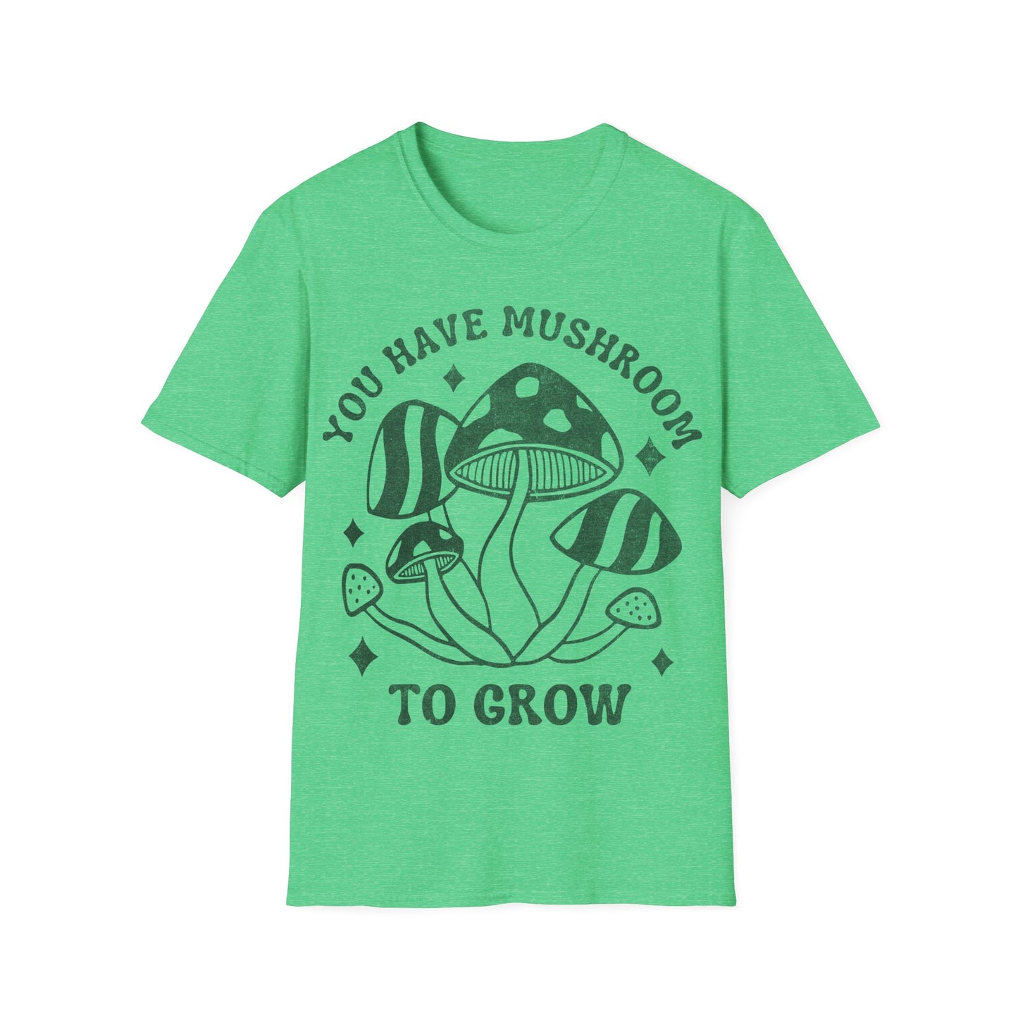 You Grow T-Shirt