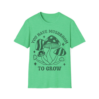 You Grow T-Shirt