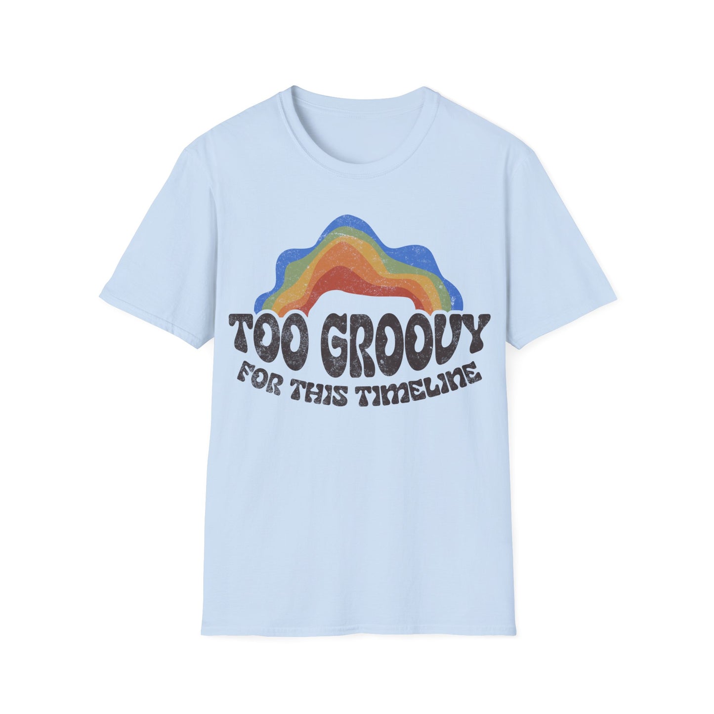 Copy of Too Groovy For This Timeline T-Shirt