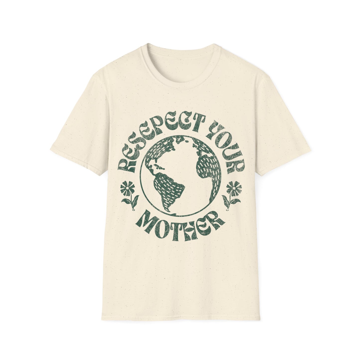 Respect Your Mother T-Shirt