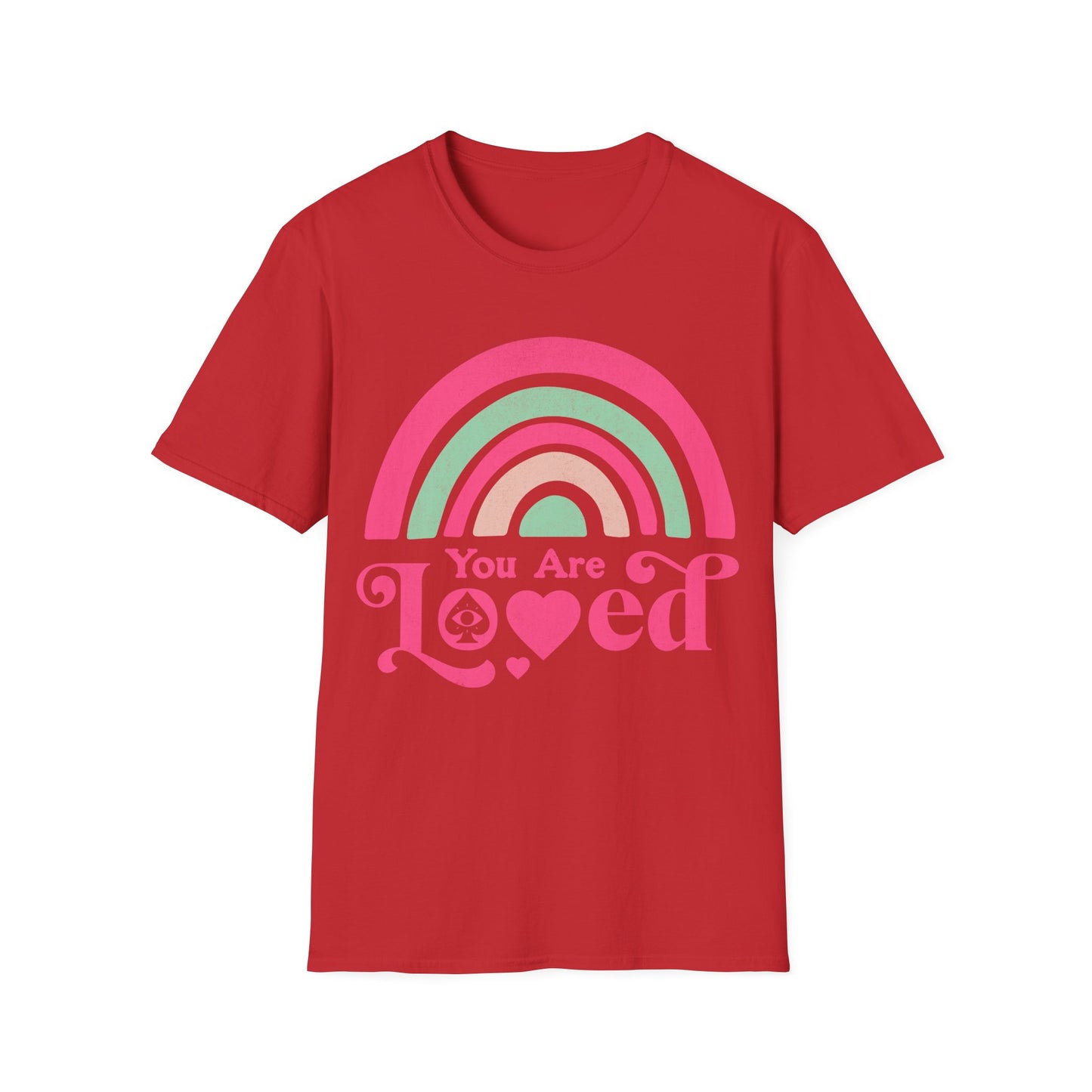 you are loved T-Shirt