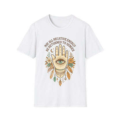 May All Negative Energy Be Returned T-Shirt