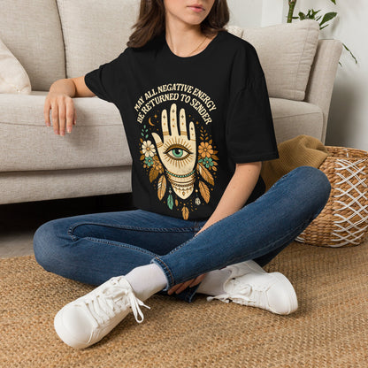 May All Negative Energy Be Returned T-Shirt