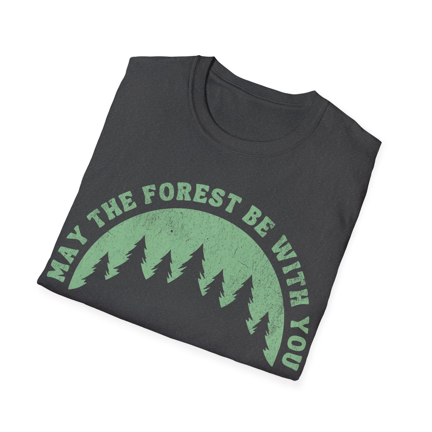 May The Forest Be With You T-Shirt