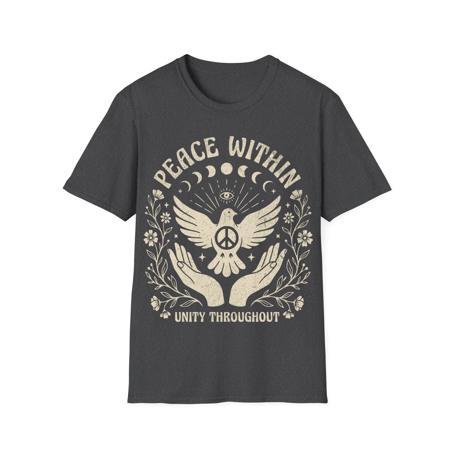 Peace Within Unity Throughout T-Shirt