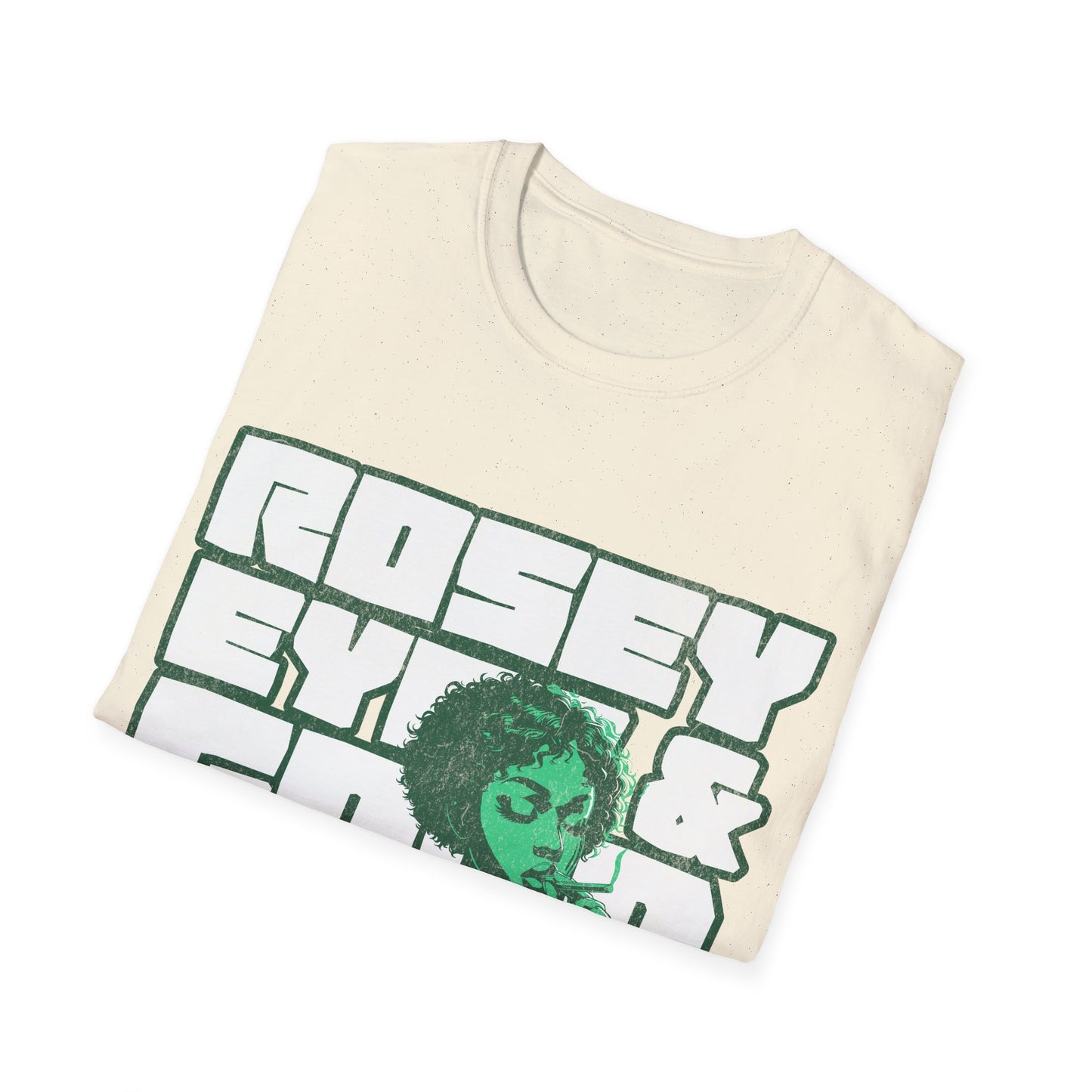 Rosey eyes and good times T-Shirt