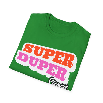 Super Duper T-Shirt