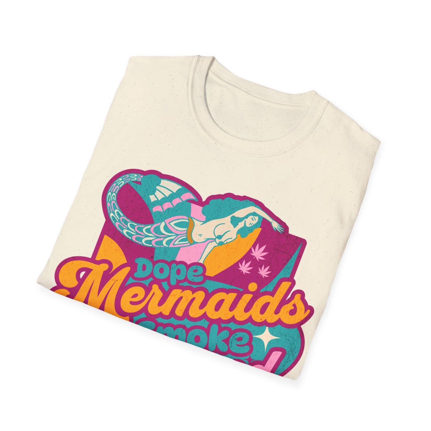 Dope Mermaids smoke Seaweed v1 T-Shirt