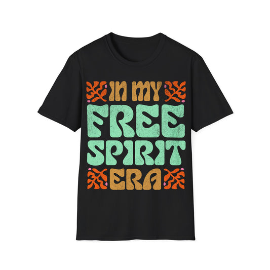 In My Free Spirit Era T-Shirt