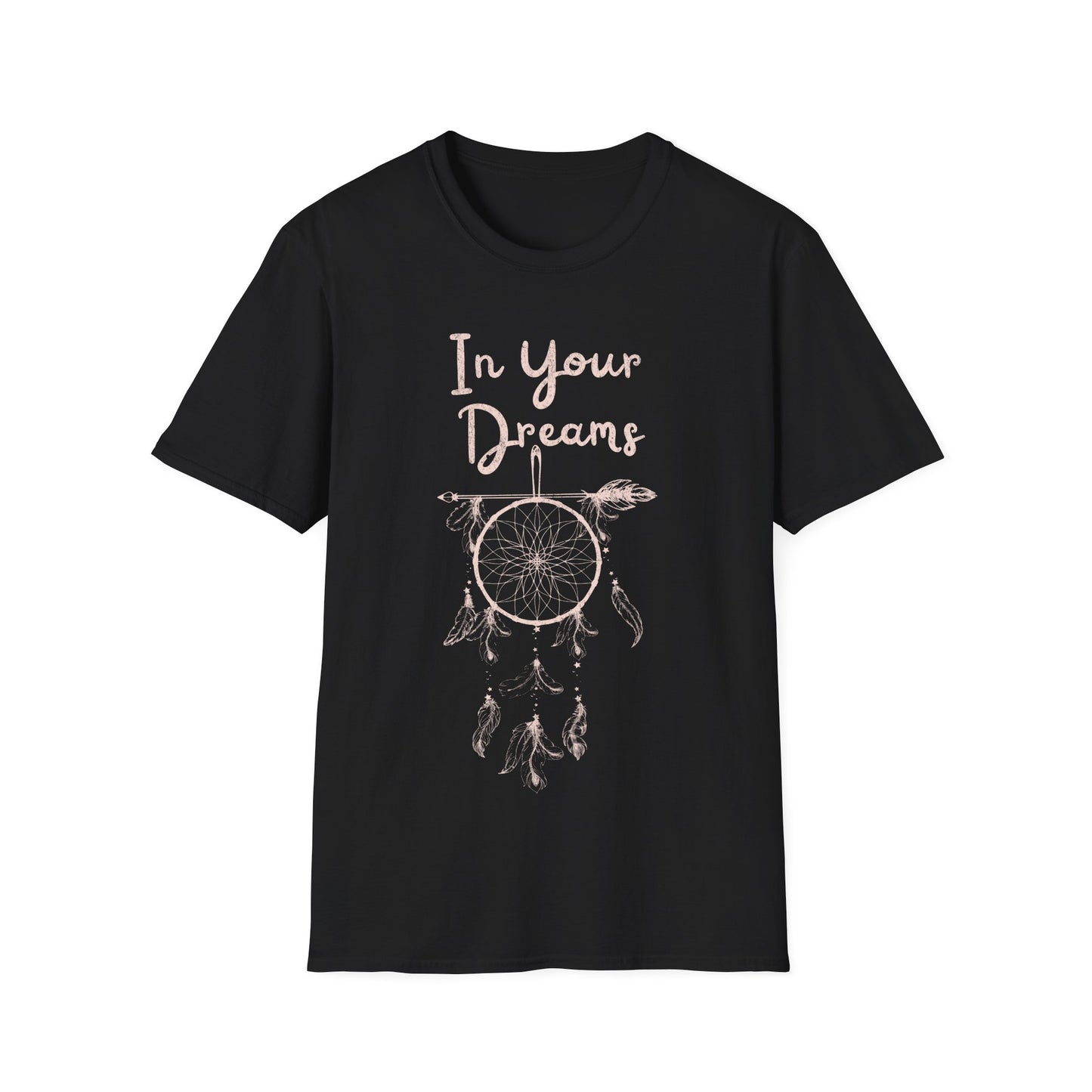 In Your Dreams T-Shirt