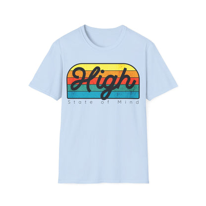High state of mind T-Shirt
