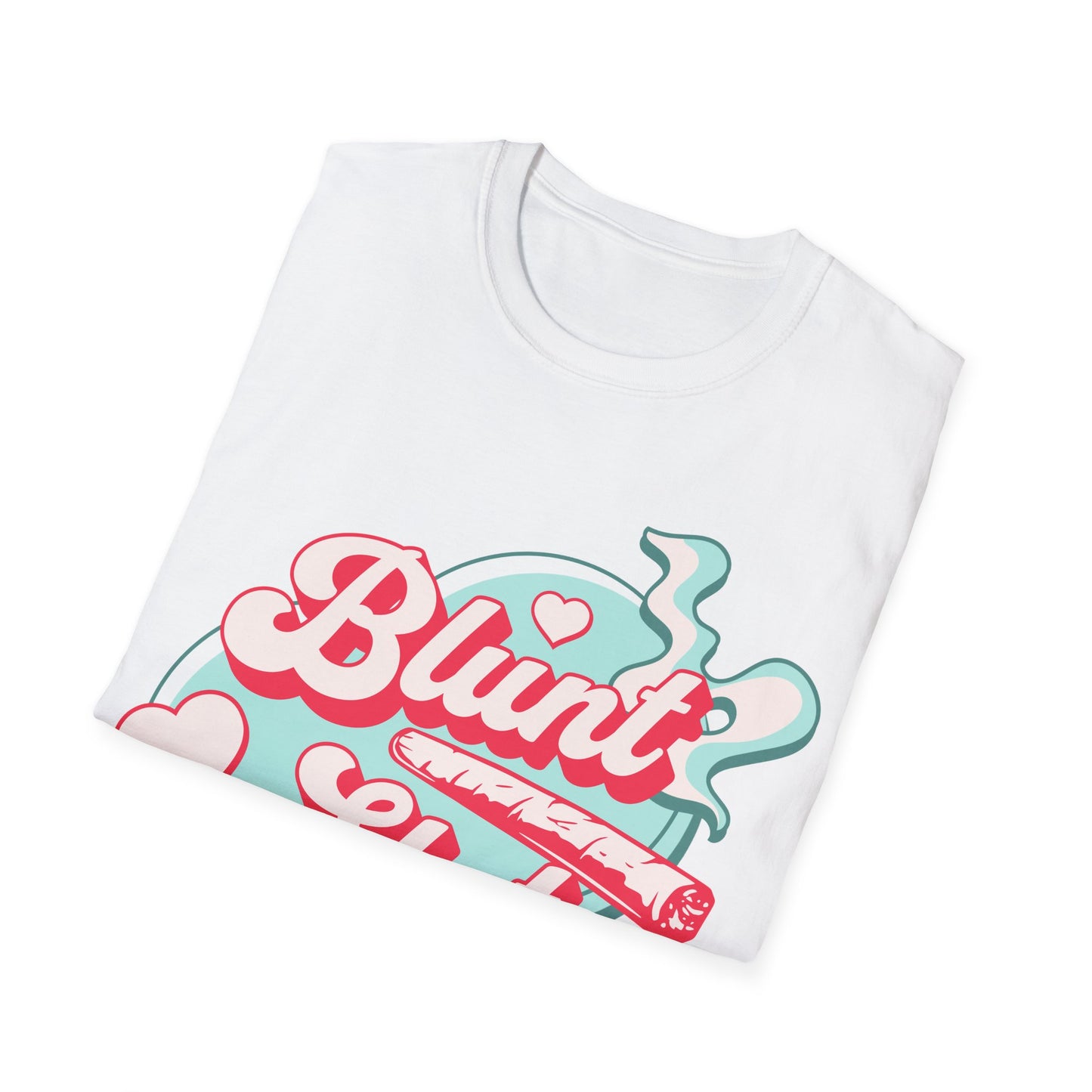 Blunt Sl*t Pink T-Shirt