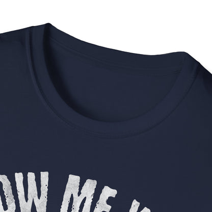 Show Me Your Doobies T-Shirt