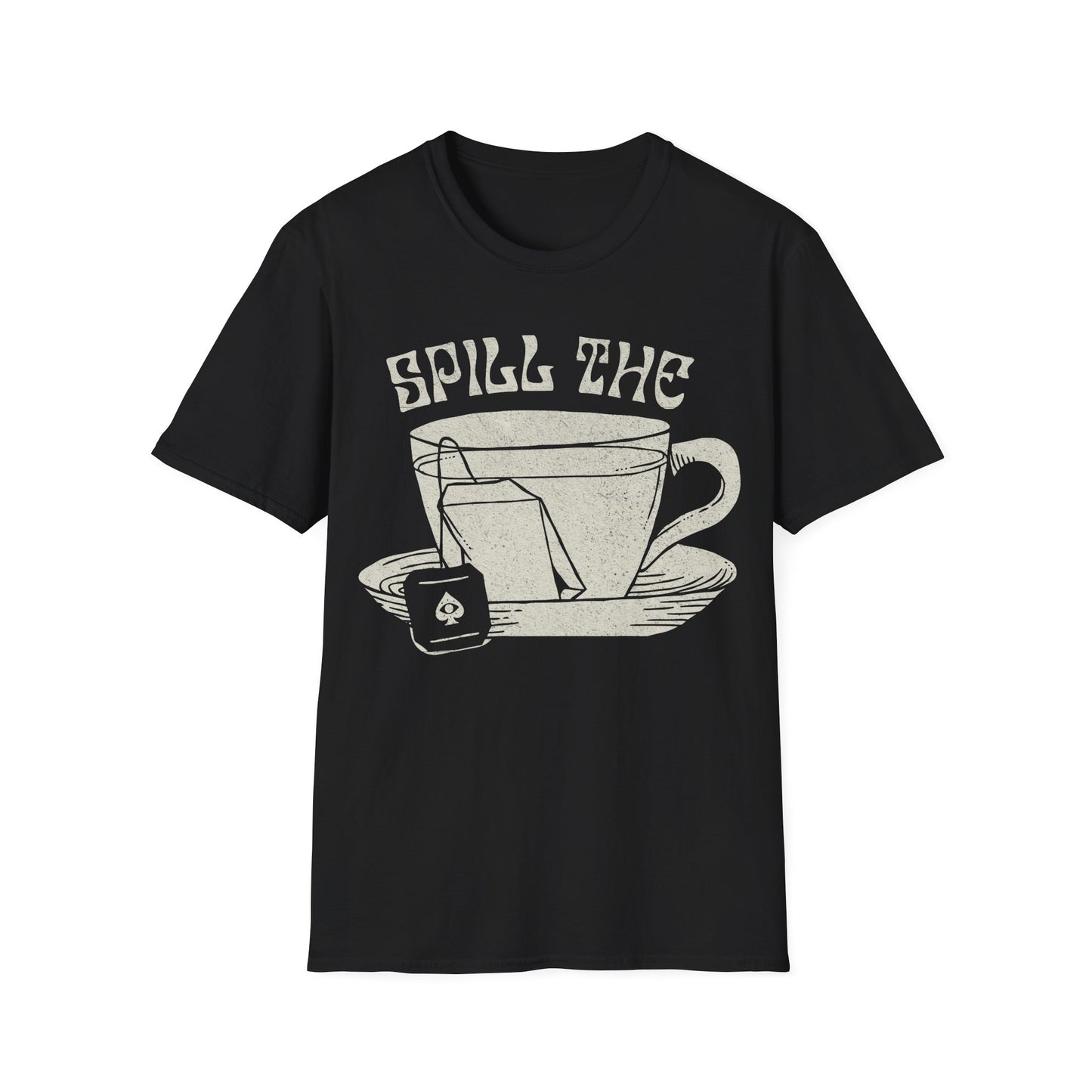 Spill The Tea T-Shirt