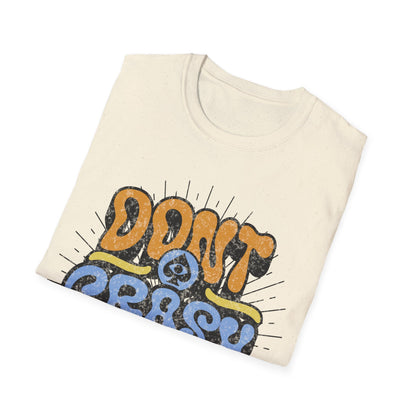 Don't Crash Out T-Shirt