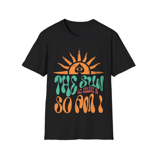 the sun is high T-Shirt