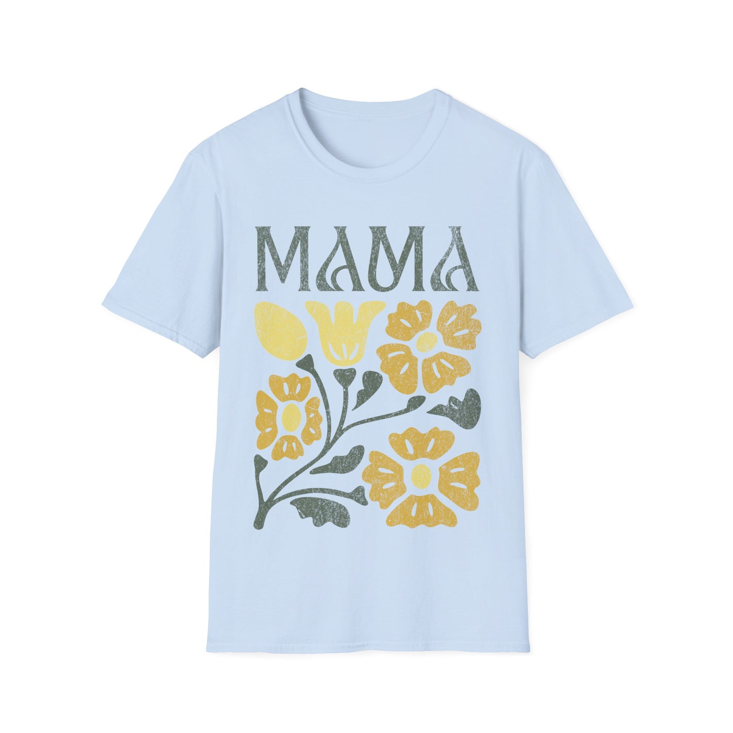 mama flowers t shirt T-Shirt