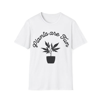 Plants are Fun T-Shirt