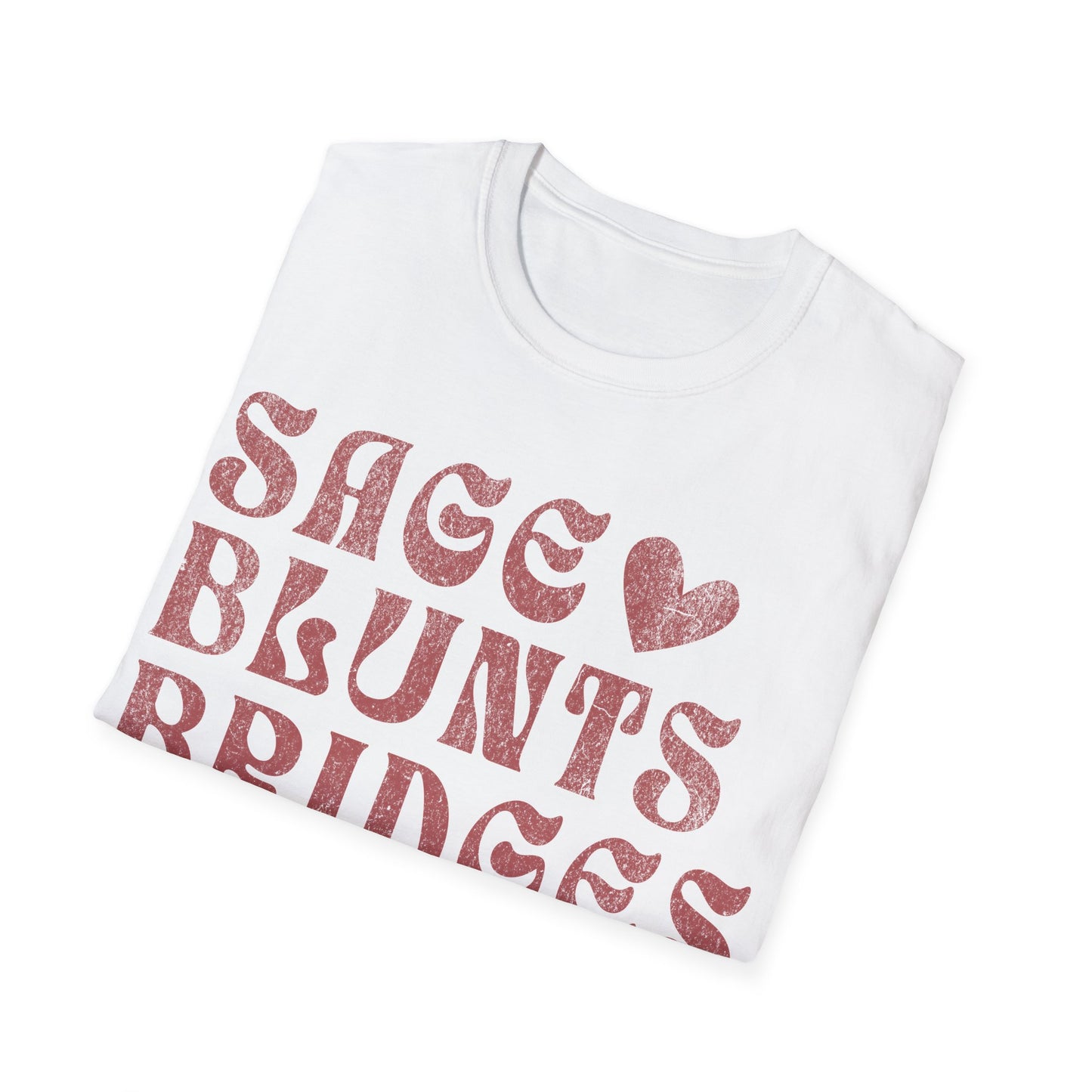 Sage Blunts and Bridges T-Shirt