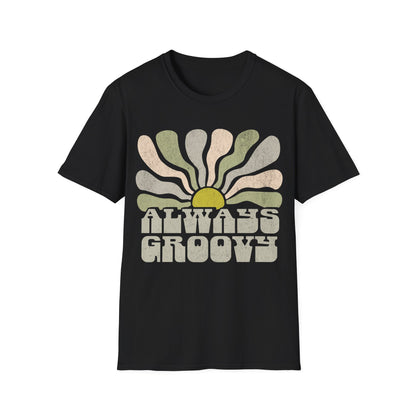 Always Groovy T-Shirt