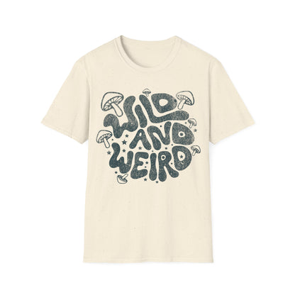 wild and weird T-Shirt