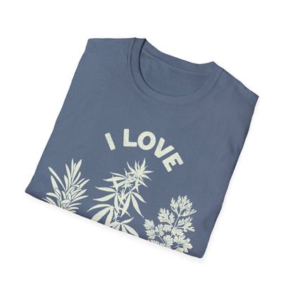 I love Good herbs T-Shirt