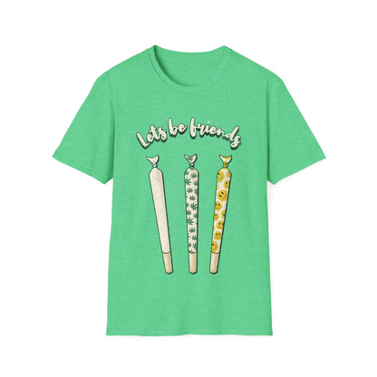 Lets be friends T-Shirt